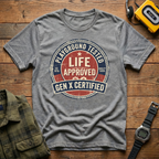 Playground Tested Life Approved T-Shirt