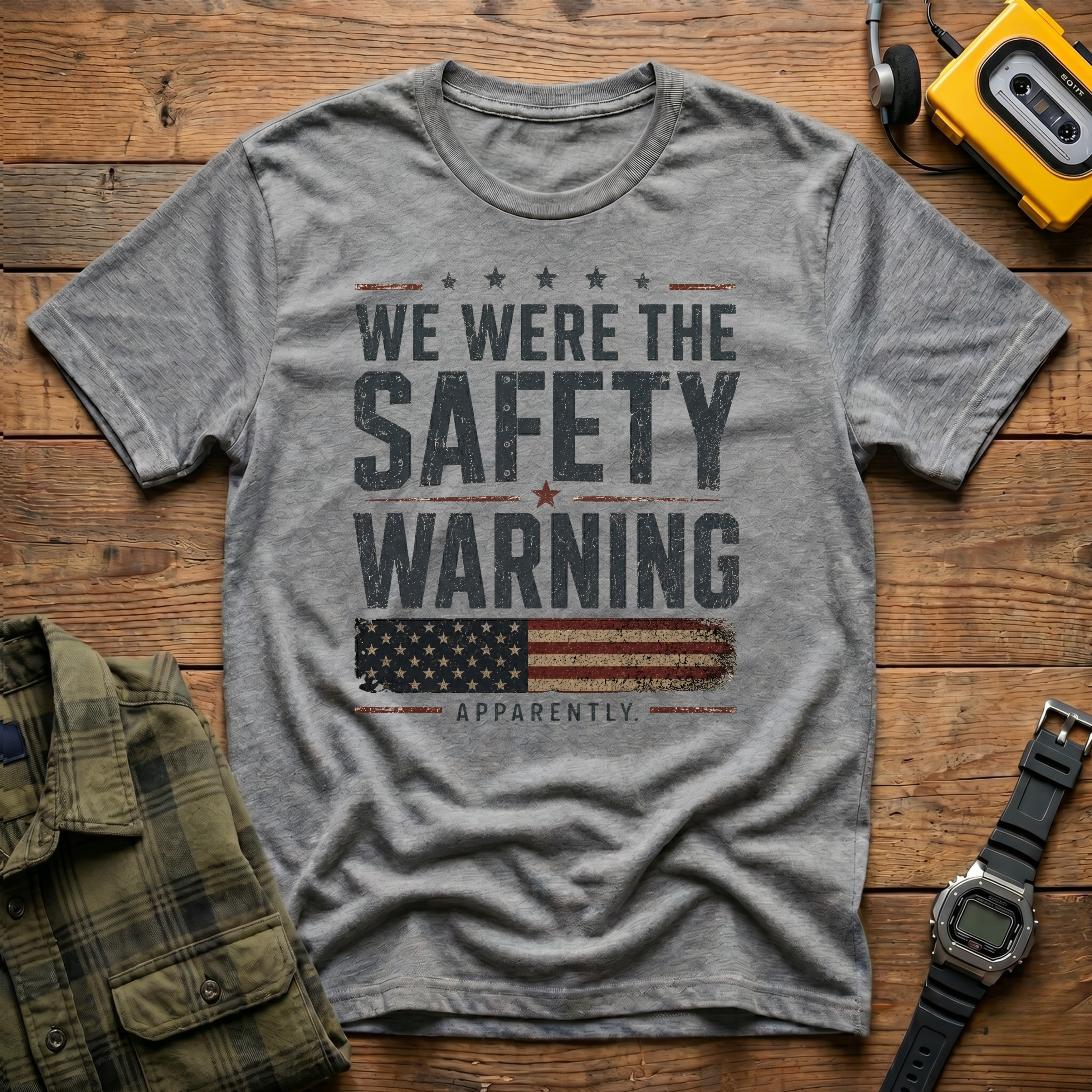 We Were The Safety Warning T-Shirt