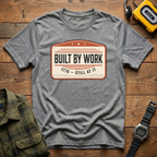 Built by Work 1776 T-Shirt