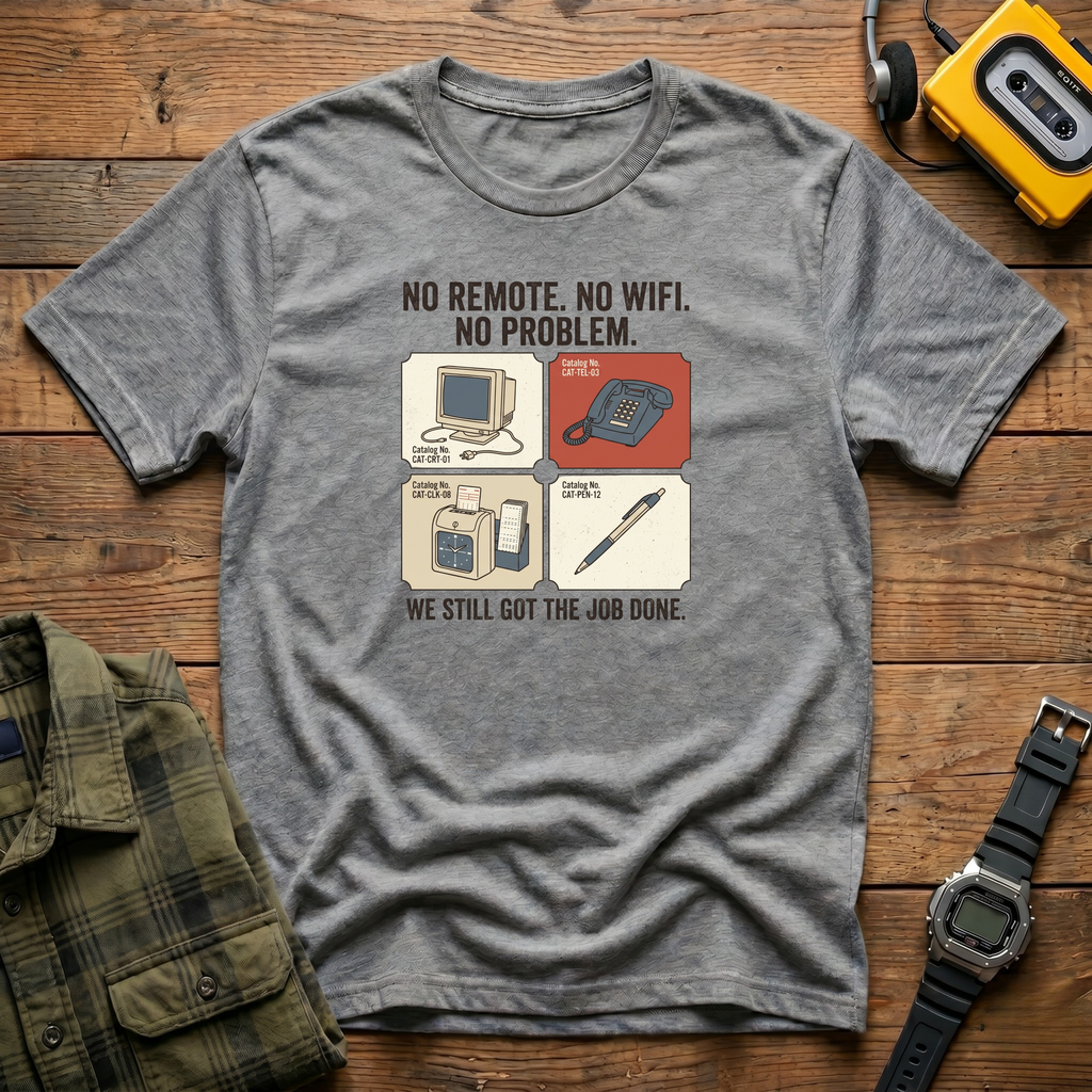 No Remote Boxes T-Shirt