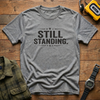 Still Standing T-Shirt