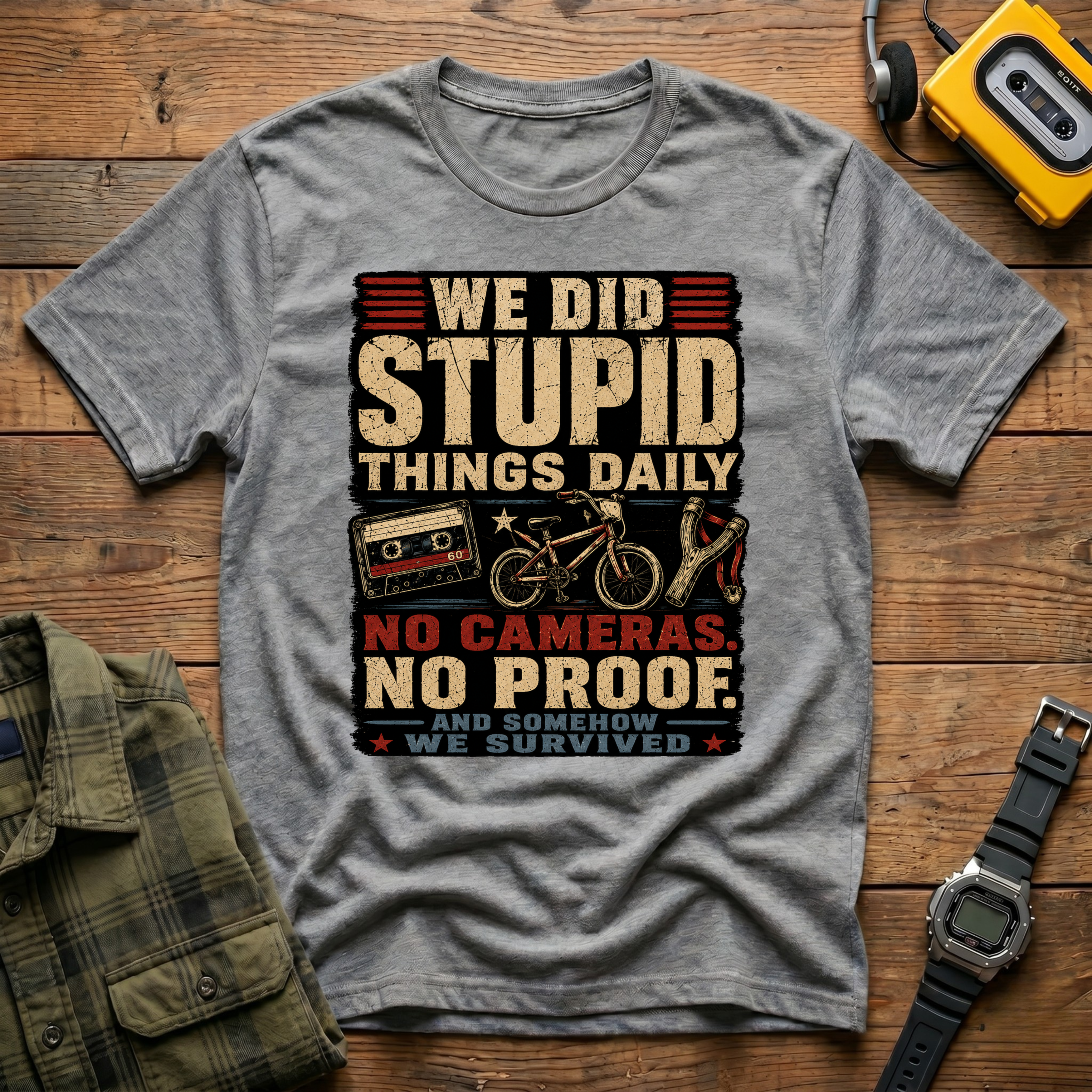 We Did Stupid Things Daily T-Shirt