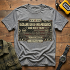 Declaration of Independence From Knee Pain Plague T-Shirt
