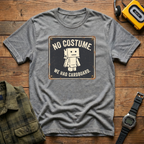 No Costume T-Shirt