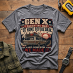 Parenting Was Home Before Dark T-Shirt