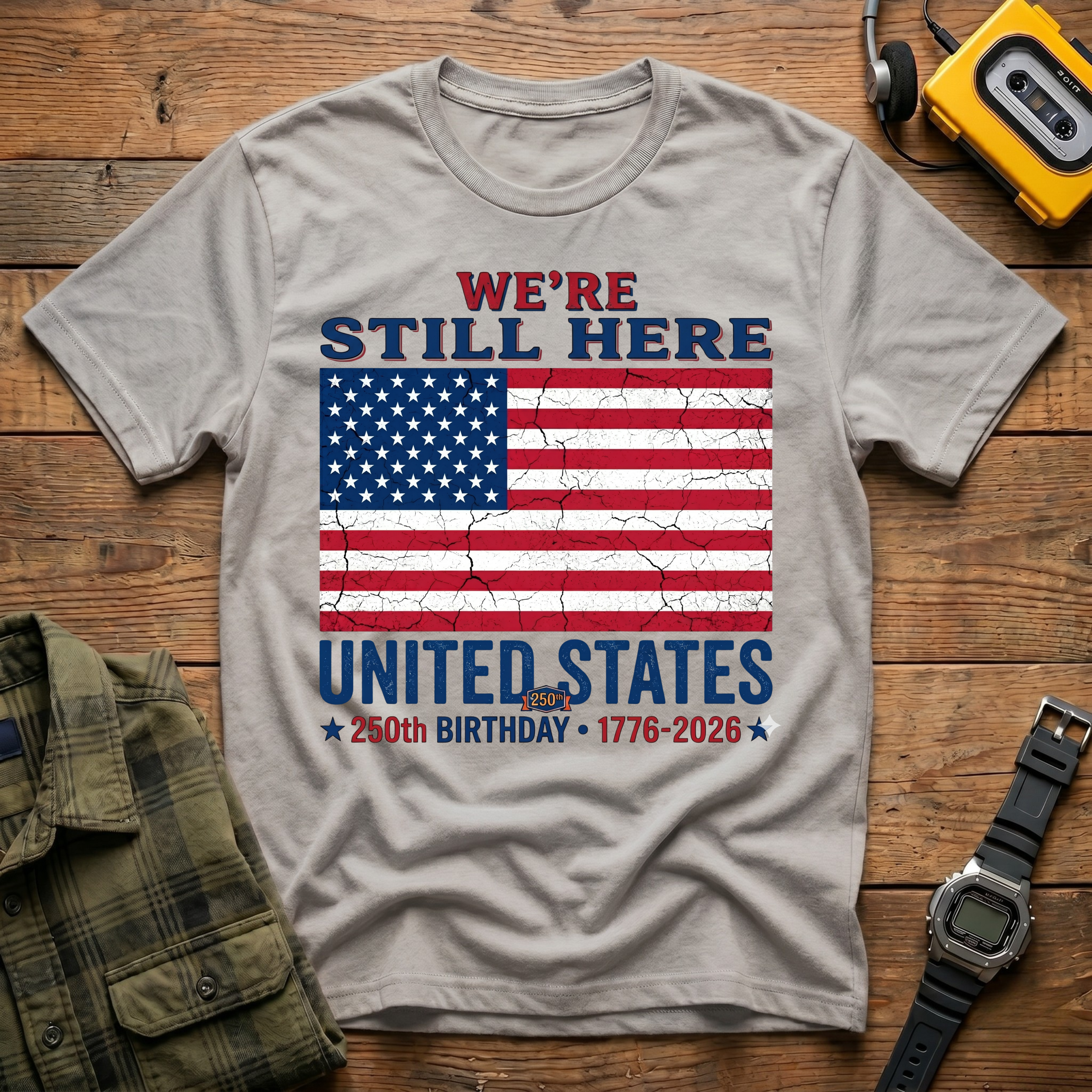 America 250 Still Here Flag  T-Shirt