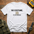 No Costume Card T-Shirt