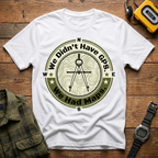 We Didn't Have GPS.  We Had Maps. Compass T-Shirt