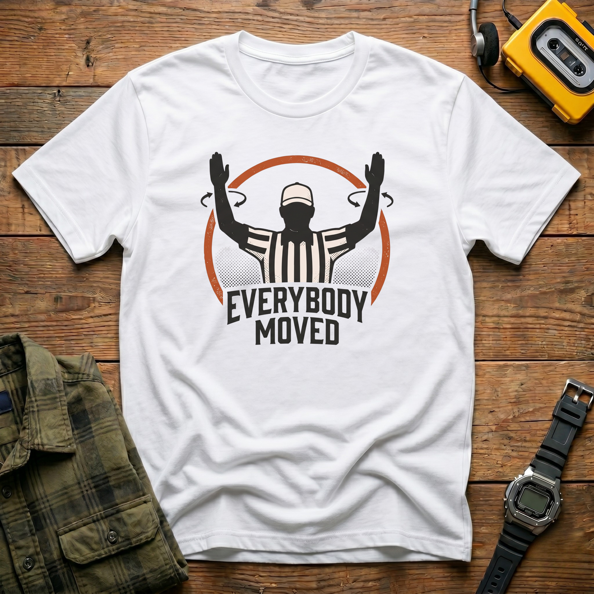 Everybody Moved T-Shirt